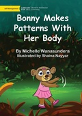 Cover: Bonny Makes Patterns With Her Body - Library for All