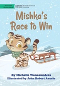 Cover: Mishka's Race To Win - Library for All