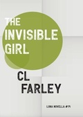Cover: The Invisible Girl - Luna Press Publishing