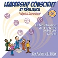 Cover: Leadership Conscient et R&eacute;silience - Dilts Strategy Group
