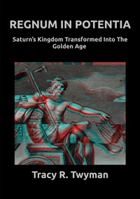 Enlarge image Cover: Regnum in Potentia - Tracy R. Twyman