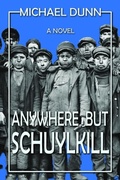 Cover: Anywhere but Schuylkill - Distributed By Ingram Spark
