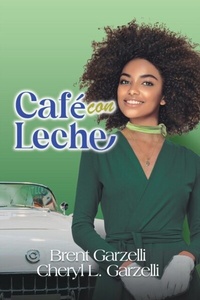 Abbildung von: Café con Leche - Aspire Publishing Hub, LLC