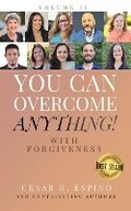 Cover: You Can Overcome Anything! - Cesar R Espino