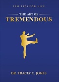 Cover: The Art of Tremendous - Tremendous Leadership
