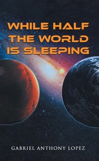 Abbildung von: While Half the World is Sleeping - Great Writers Media, LLC
