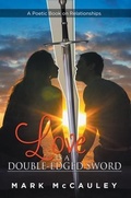 Cover: Love Is a Double-Edged Sword - Great Writers Media, LLC