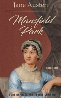 Abbildung von: Mansfield Park - Unabridged - Ft. Raphael Publishing Company