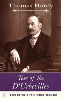 Abbildung von: Tess of the D'Urbevilles - Unabridged - Ft. Raphael Publishing Company