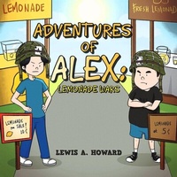 Abbildung von: The Adventures of Alex - Lewis A. Howard Publishing