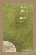 Cover: Stars Along My Back - Wild Rising Press