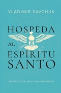 Cover: Host the Holy Ghost (Spanish edition) - Vladimir Savchuk