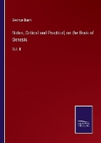 Enlarge image Cover: Notes, Critical and Practical, on the Book of Genesis - Salzwasser Verlag