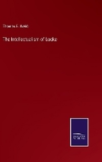Enlarge image Cover: The Intellectualism of Locke - Salzwasser Verlag