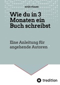 Cover: Wie du in 3 Monaten ein Buch schreibst - tredition