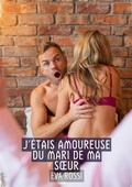Cover: J'&eacute;tais Amoureuse du Mari de ma Soeur - tredition