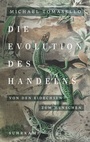 Cover: Die Evolution des Handelns - Suhrkamp