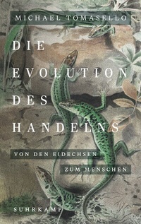Abbildung von: Die Evolution des Handelns - Suhrkamp