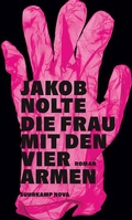 Cover: Die Frau mit den vier Armen - Suhrkamp