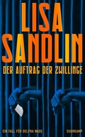 Cover: Der Auftrag der Zwillinge - Thriller (Ein Job f&uuml;r Delpha 3) - Suhrkamp