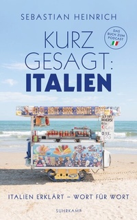 Abbildung von: Kurz gesagt: Italien - Suhrkamp