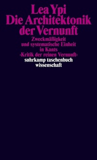 Abbildung von: Die Architektonik der Vernunft - Suhrkamp