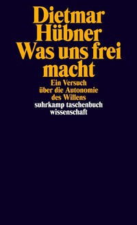 Abbildung von: Was uns frei macht - Suhrkamp