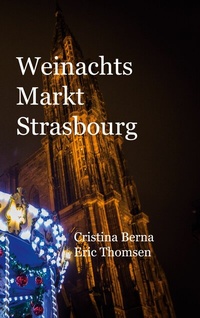 Abbildung von: Weinachtsmarkt Strasbourg - Books on Demand