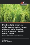 Cover: Studio della ricarica delle acque sotterranee attraverso la tecnica RWH a Besant, Tamil Nadu, India - Edizioni Sapienza