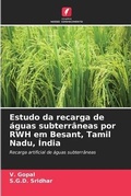 Cover: Estudo da recarga de aguas subterraneas por RWH em Besant, Tamil Nadu, India - Edicoes Nosso Conhecimento