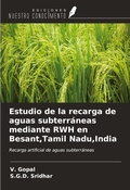 Cover: Estudio de la recarga de aguas subterr&aacute;neas mediante RWH en Besant,Tamil Nadu,India - Ediciones Nuestro Conocimiento