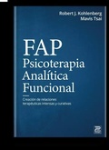 Cover: Psicoterapia anal&iacute;tica funcional : creaci&oacute;n de relaciones terap&eacute;uticas intensas y curativas - VARIOS LANTIA