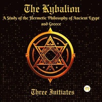 Enlarge image Cover: The Kybalion - Happy Hour Books