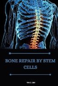 Abbildung von: Bone repair by stem cells - maryam publisher