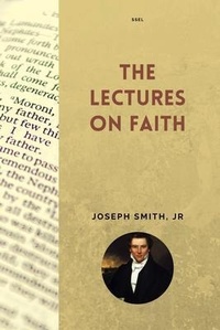 Enlarge image Cover: The Lectures on Faith - SSEL