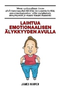 Cover: Laihtua emotionaalisen aelykkyyden avulla - Blurb Inc