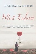 Cover: What Endures - Pine Street Press