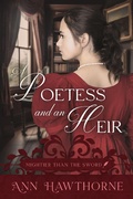 Cover: A Poetess and an Heir (Mightier Than The Sword, #2) - Violet Cowper