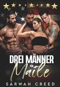 Cover: Drei M&auml;nner f&uuml;r Maite - Sarwah Creed
