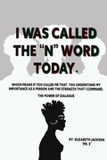 Cover: I was Called The &quote;N&quote; Word Today - BOOKBABY