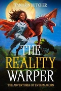 Cover: The Reality Warper - Tamarin Butcher