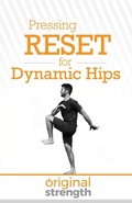 Cover: Pressing RESET for Dynamic Hips - OS Press