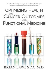 Abbildung von: Optimizing Health and Cancer Outcomes with Functional Medicine - IntegrativeOncology-Essentials