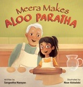 Cover: Meera Makes Aloo Paratha - Sangeetha Narayan
