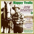 Cover: Happy Trails - The Roy Rogers Collection 1938-52 - Membran Media GmbH / Hamburg