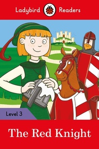 Abbildung von: Ladybird Readers Level 3 - The Red Knight (ELT Graded Reader) - Ladybird