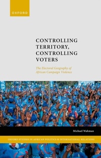 Abbildung von: Controlling Territory, Controlling Voters - OUP eBook