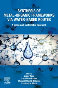 Enlarge image Cover: Synthesis of Metal-Organic Frameworks via Water-Based Routes - Elsevier