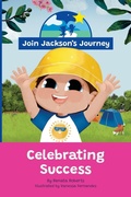Cover: JOIN JACKSON's JOURNEY Celebrating Success - Join Jackson's Journey