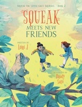 Cover: Squeak Meets New Friends - FriesenPress